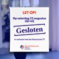 22 augustus SportCentrum Vlagtwedde gesloten.