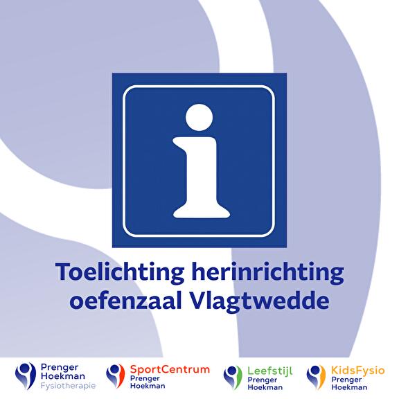 Toelichting herinrichting oefenzaal Vlagtwedde